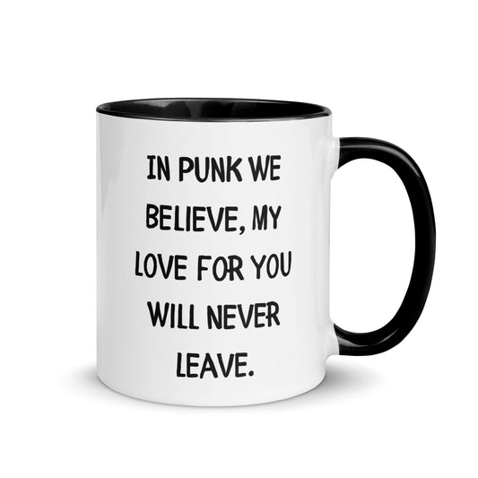 In Punk We Believe Mug